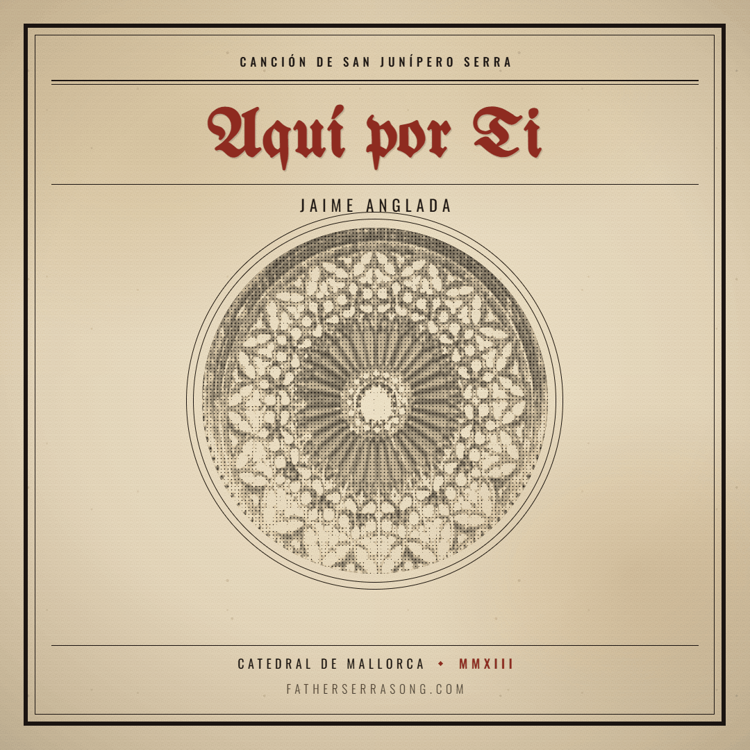 Aquí Por Ti broadside with the rose window